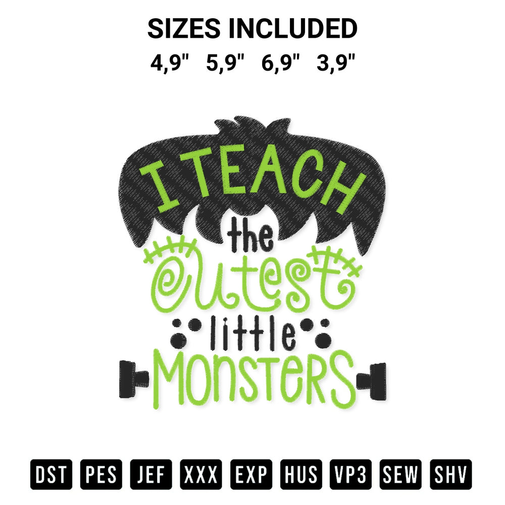Download the I Teach The Cutest Little Monsters Funny Teacher Halloween Logo Embroidery Design machine embroidery design exclusively at Designspacks.com. Premium digitized pattern for apparel and DIY crafts. Available sizes: 4,9", 5,9", 6,9", 3,9".