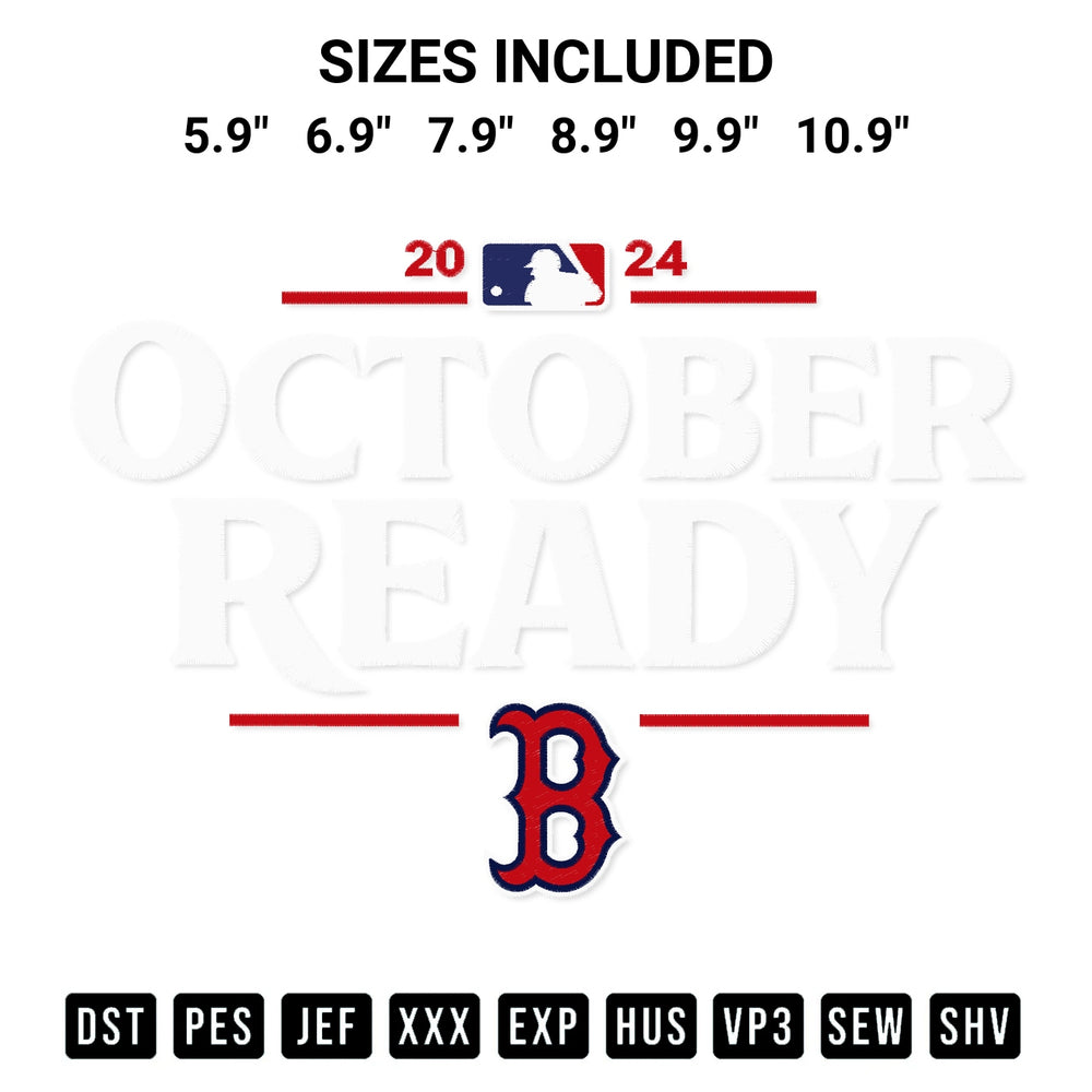 Elevate your next project with our Boston Red Sox October Ready 2024 Embroidery Design embroidery file. Shop high-quality digital patterns instantly at Designspacks.com. Available sizes: 5.9", 6.9", 7.9", 8.9", 9.9", 10.9".