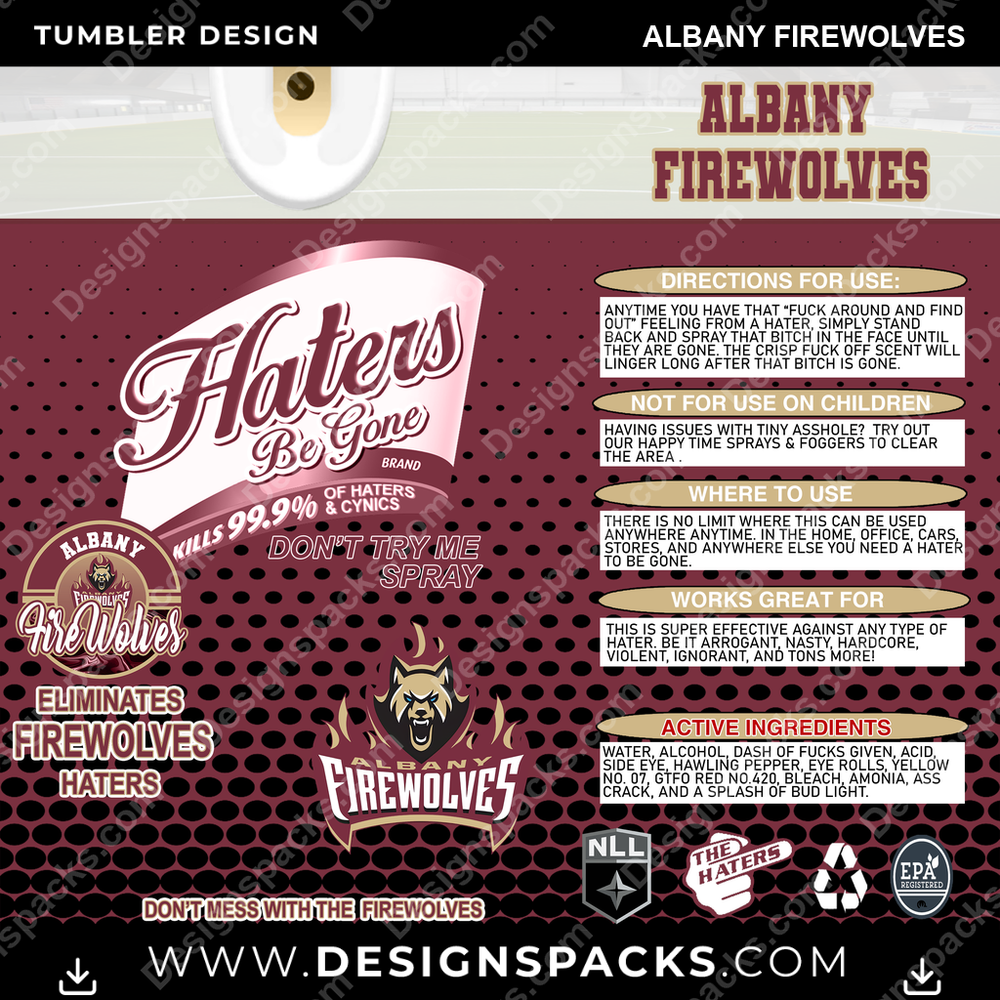 Lacrosse Haters Be Gone Albany FireWolves Tumbler Digital Wrap Design