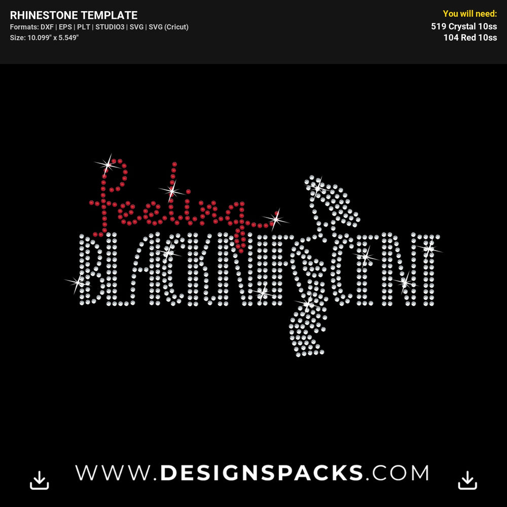 Feeling Blacknificent Shirt Design Rhinestone Digital Template