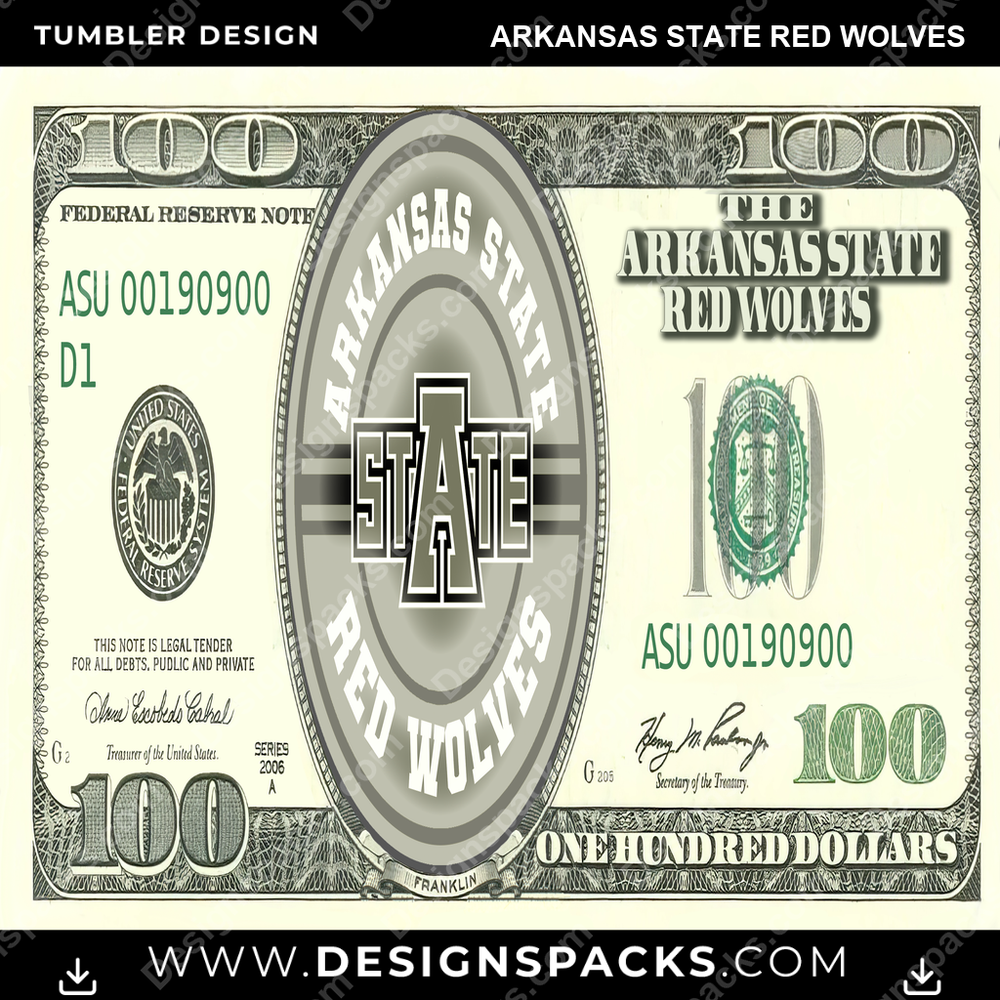 College Sport 100 Dollar Bill Arkansas State Red Wolves NCAA College Sport Tumbler Digital Wrap Design Download