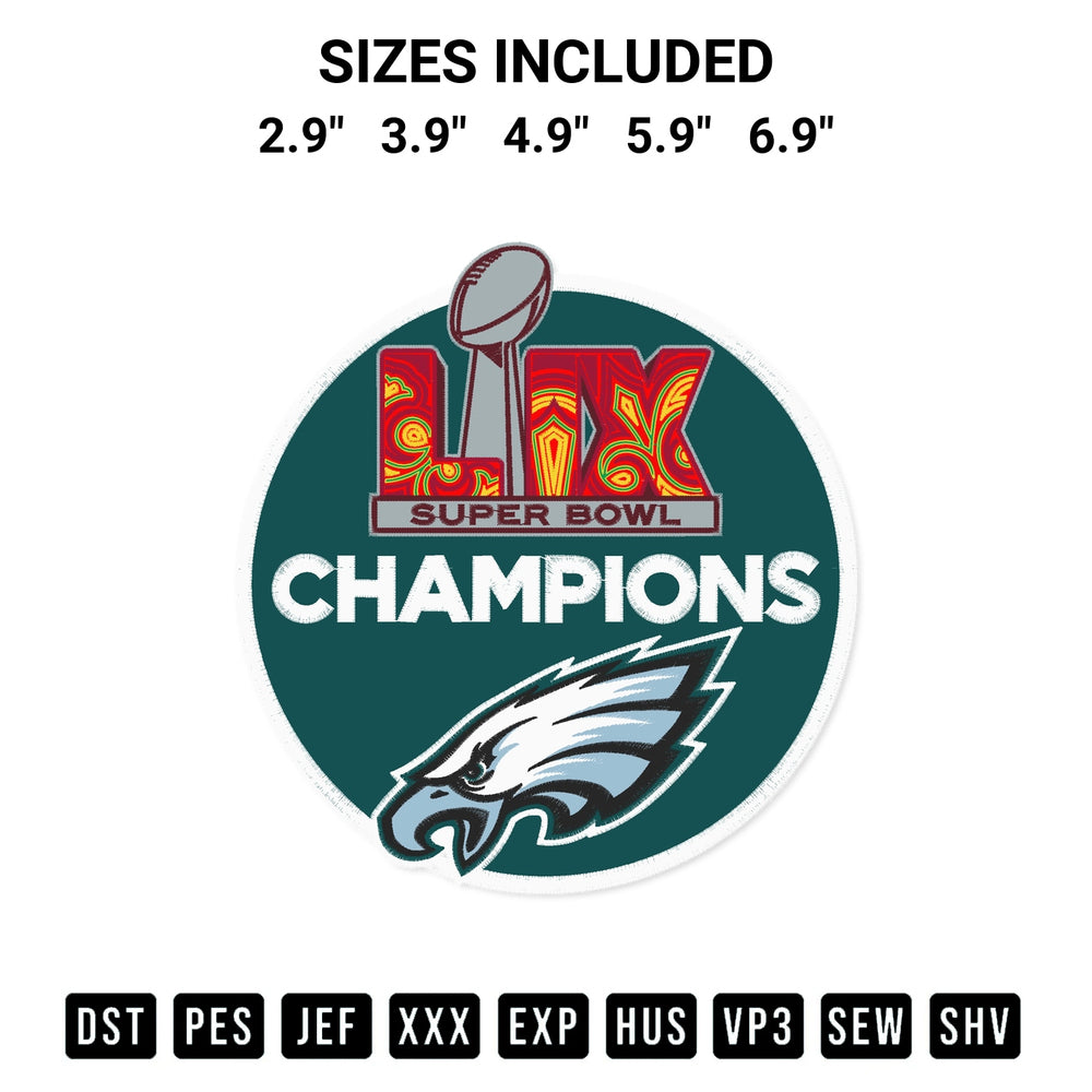 Transform your fabrics with the Philadelphia Eagles Super Bowl 59 Champions Embroidery Design embroidery design. Instant access to premium digitized patterns at Designspacks.com. Available sizes: 2.9", 3.9", 4.9", 5.9", 6.9".
