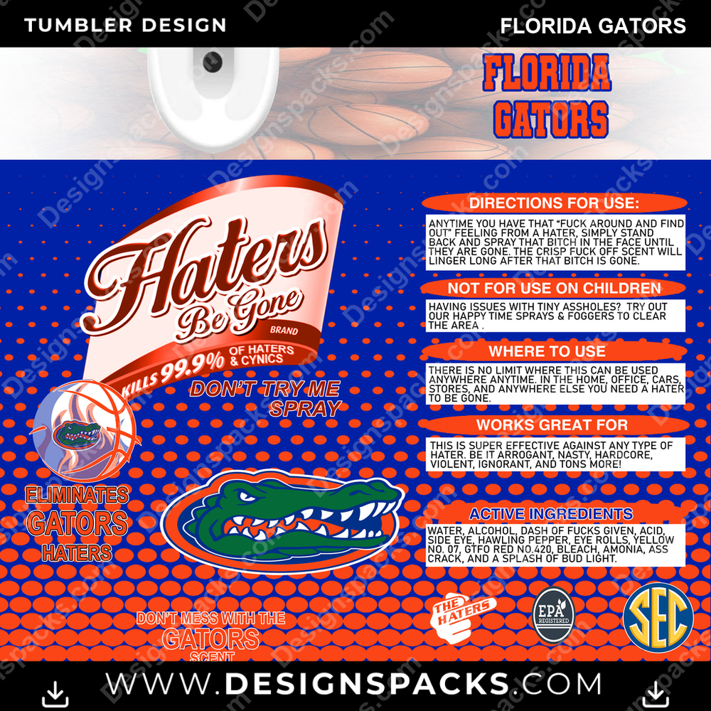 College Sport Hates Be Gone (MBB) Florida Gators NCAA College Sport Tumbler Digital Wrap Design Download