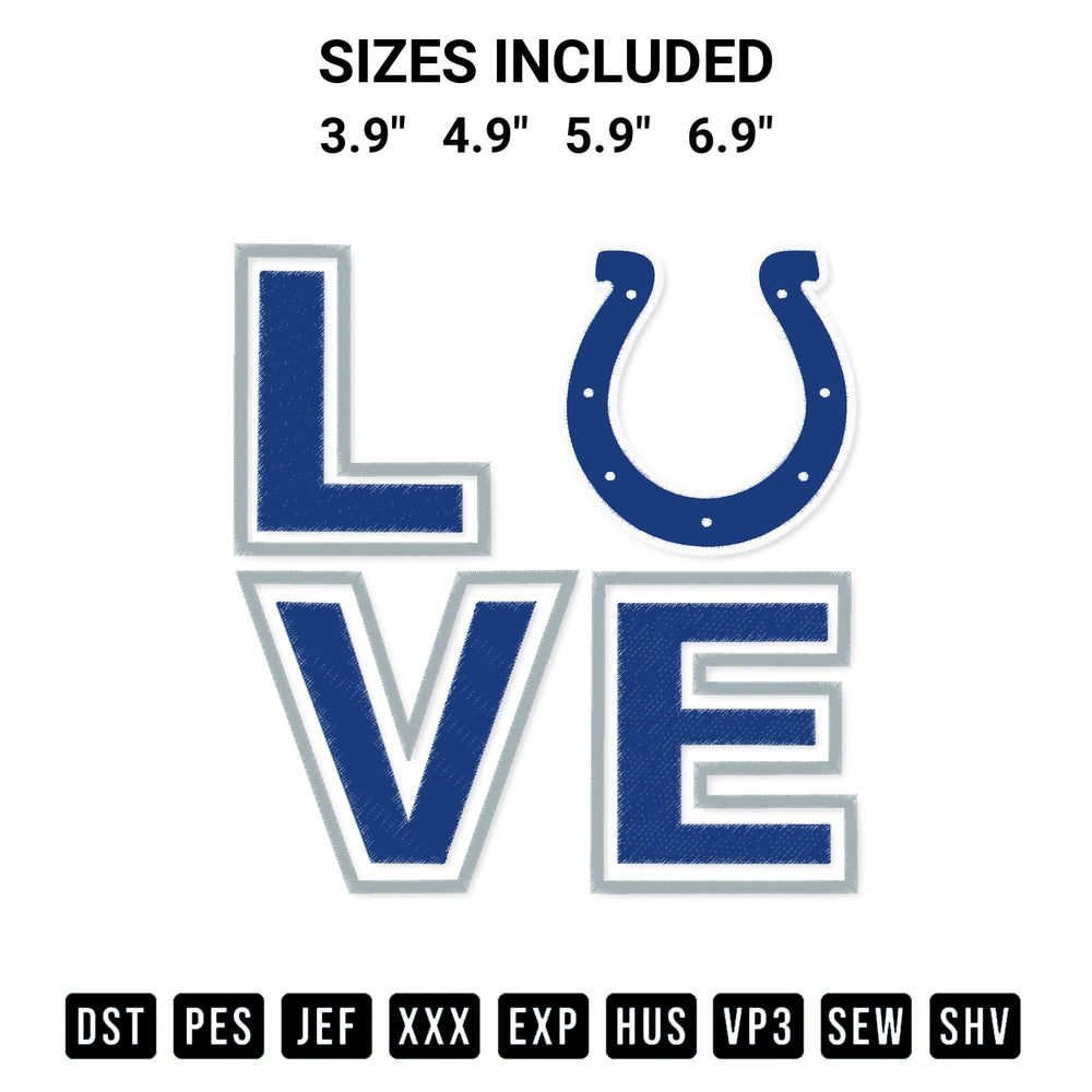 Get the Love Indianapolis Colts Embroidery Design embroidery design for your custom crafts! Premium digitized files available for instant download at Designspacks.com. Available sizes: 3.9", 4.9", 5.9", 6.9".