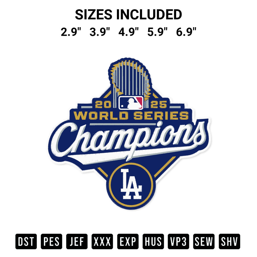 Stitch like a pro with the 2025 World Series Champions La Dodgers Embroidery Design embroidery pattern from Designspacks.com. High-quality digital machine embroidery file. Available sizes: 2.9", 3.9", 4.9", 5.9", 6.9".