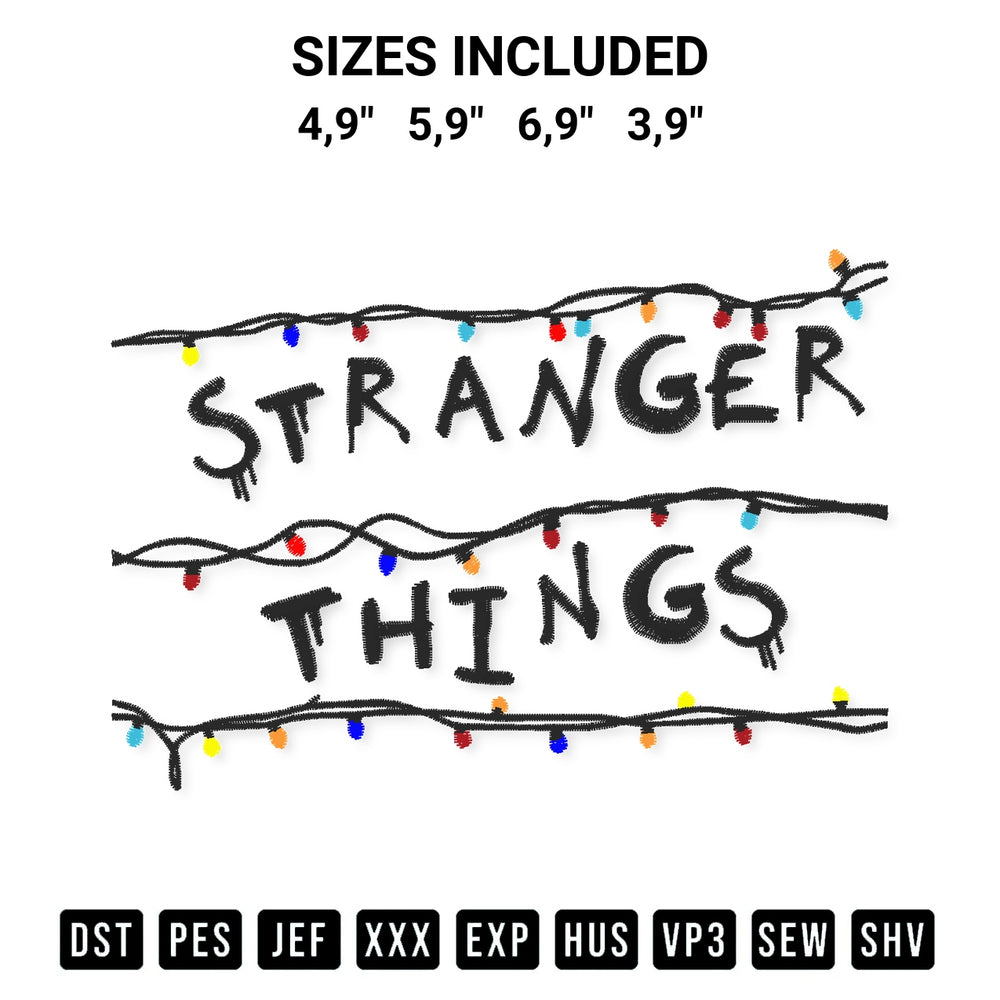Get the Stranger Things Logo Embroidery Design embroidery design for your custom crafts! Premium digitized files available for instant download at Designspacks.com. Available sizes: 4,9", 5,9", 6,9", 3,9".