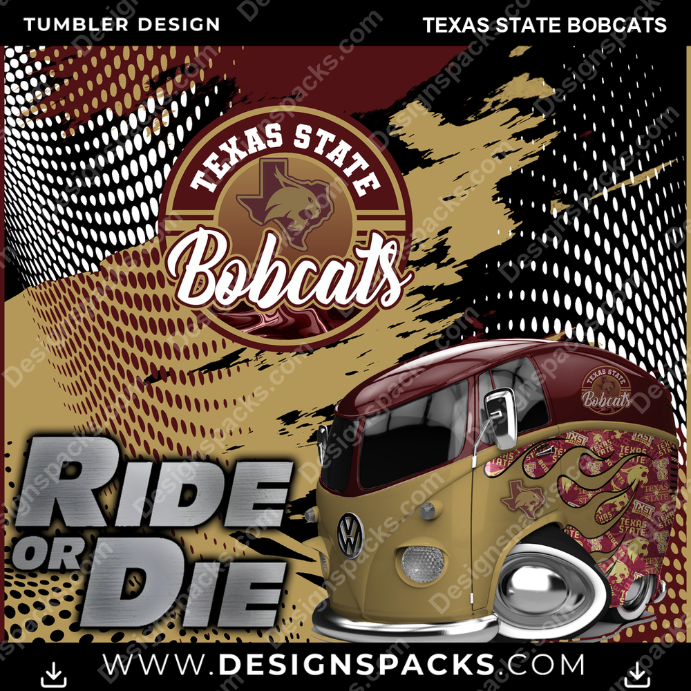 College Sport Ride or Die Texas State Bobcats NCAA College Sport Tumbler Digital Wrap Design Download