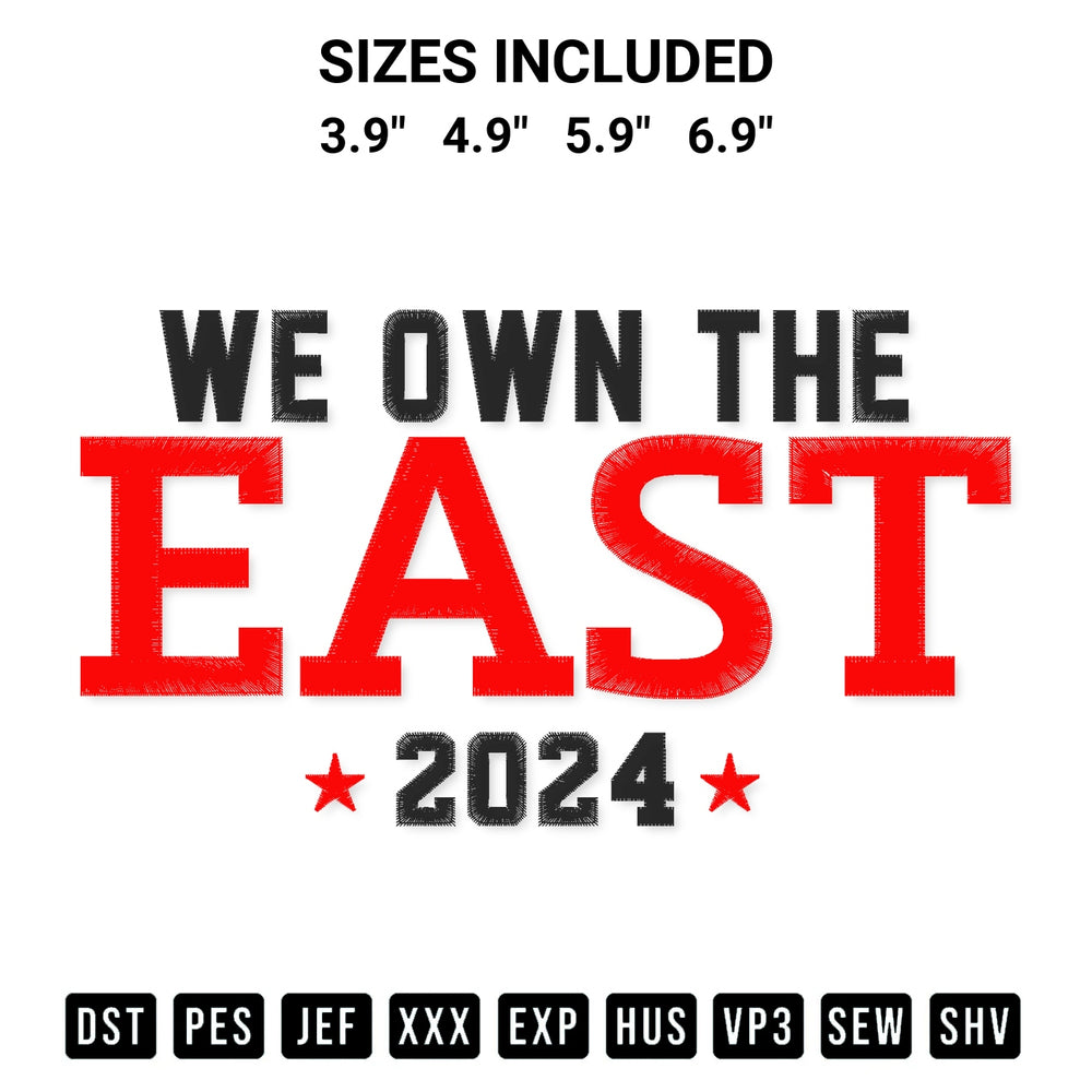 Add a unique touch to your apparel with the We Own The East 2024 Embroidery Design embroidery file. Premium instant download available now on Designspacks.com. Available sizes: 3.9", 4.9", 5.9", 6.9".