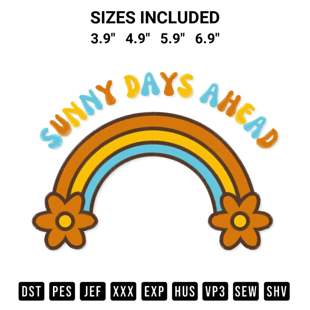 Get the Sunny Days Ahead Retro Embroidery Design embroidery design for your custom crafts! Premium digitized files available for instant download at Designspacks.com. Available sizes: 3.9", 4.9", 5.9", 6.9".