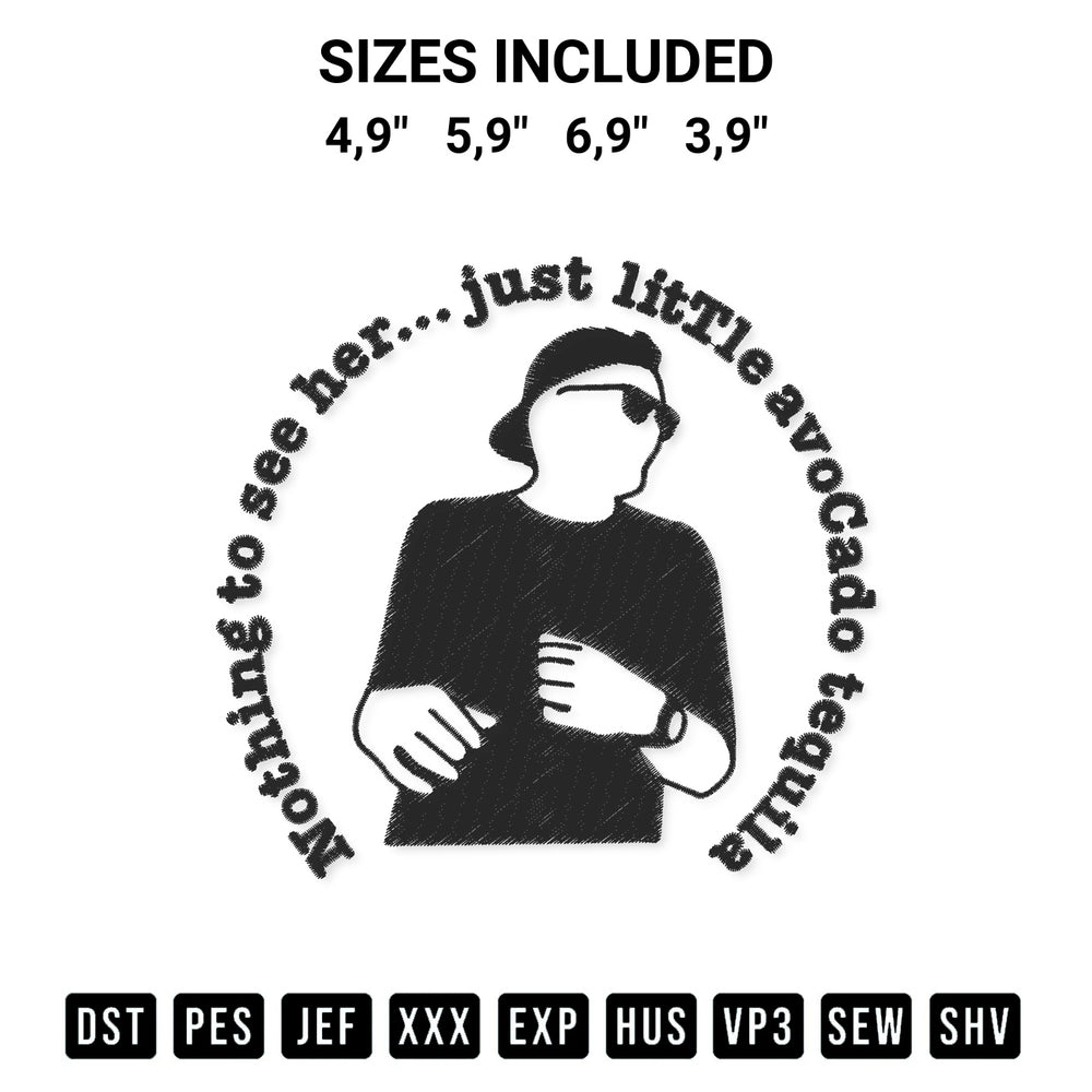Add a unique touch to your apparel with the Tom Brady Nothing To See Her Just Little Avocado Tequila Logo Embroidery Design embroidery file. Premium instant download available now on Designspacks.com. Available sizes: 4,9", 5,9", 6,9", 3,9".