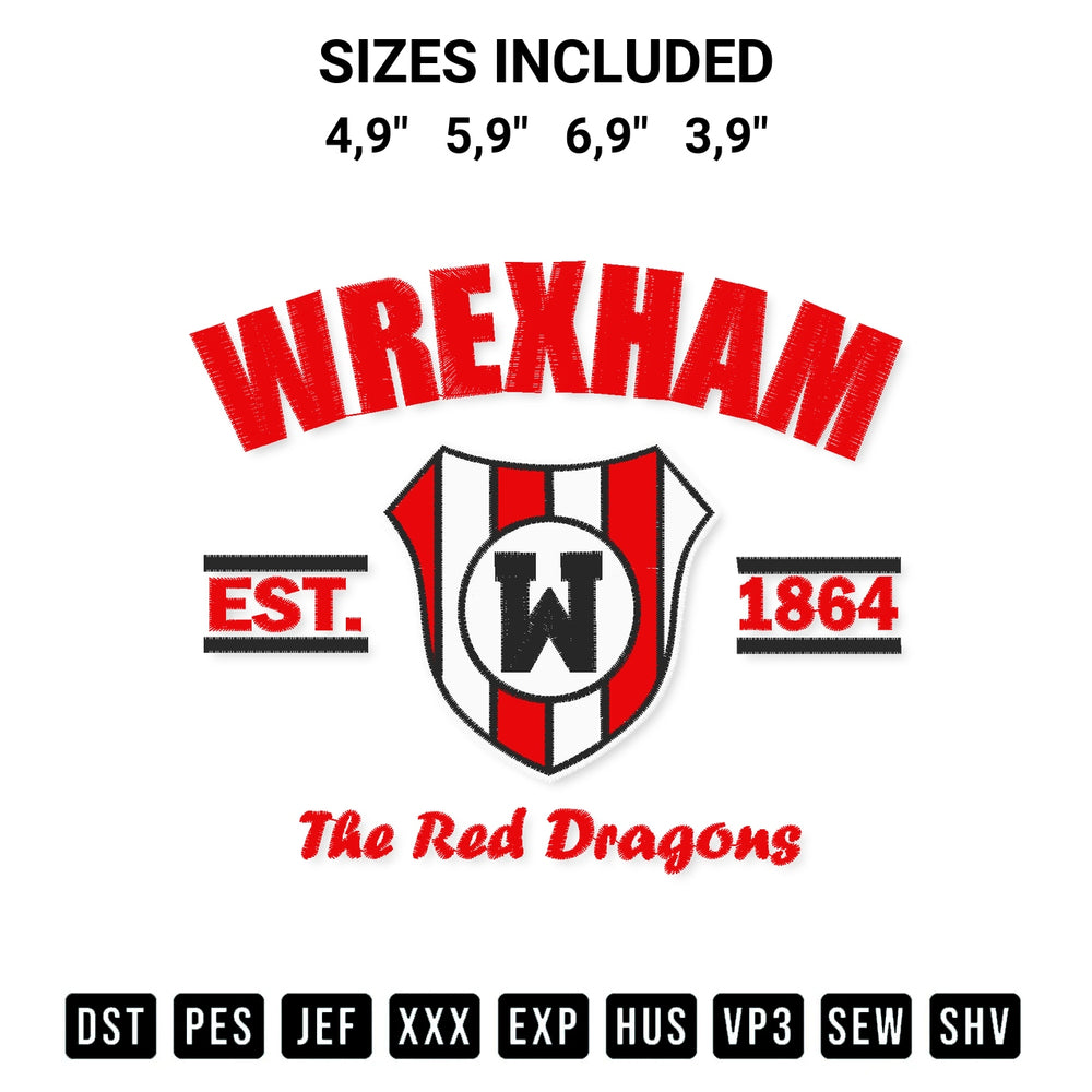 Elevate your next project with our Wrexham The Red Dragons Est. 1864 Wrexham Football Embroidery Design embroidery file. Shop high-quality digital patterns instantly at Designspacks.com. Available sizes: 4,9", 5,9", 6,9", 3,9".