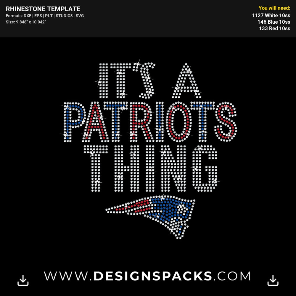 Its A Patriots Thing Rhinestone Digital Template
