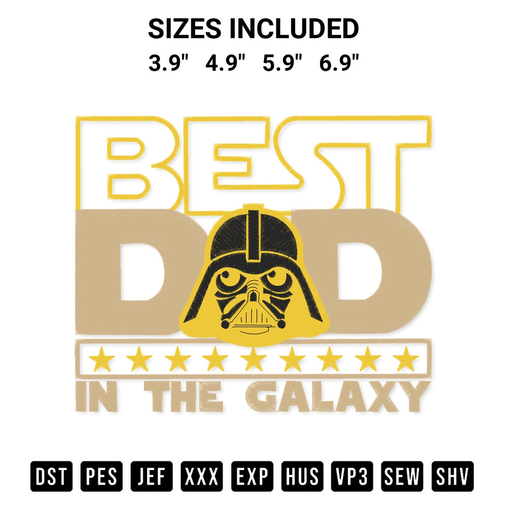 Stitch like a pro with the Best Dad In The Galaxy Embroidery Design embroidery pattern from Designspacks.com. High-quality digital machine embroidery file. Available sizes: 3.9", 4.9", 5.9", 6.9".