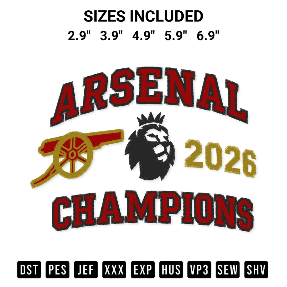 Shop the Arsenal Champions 2026 Embroidery Design machine embroidery pattern at Designspacks.com. Beautifully digitized for flawless stitching on any fabric. Available sizes: 2.9", 3.9", 4.9", 5.9", 6.9".