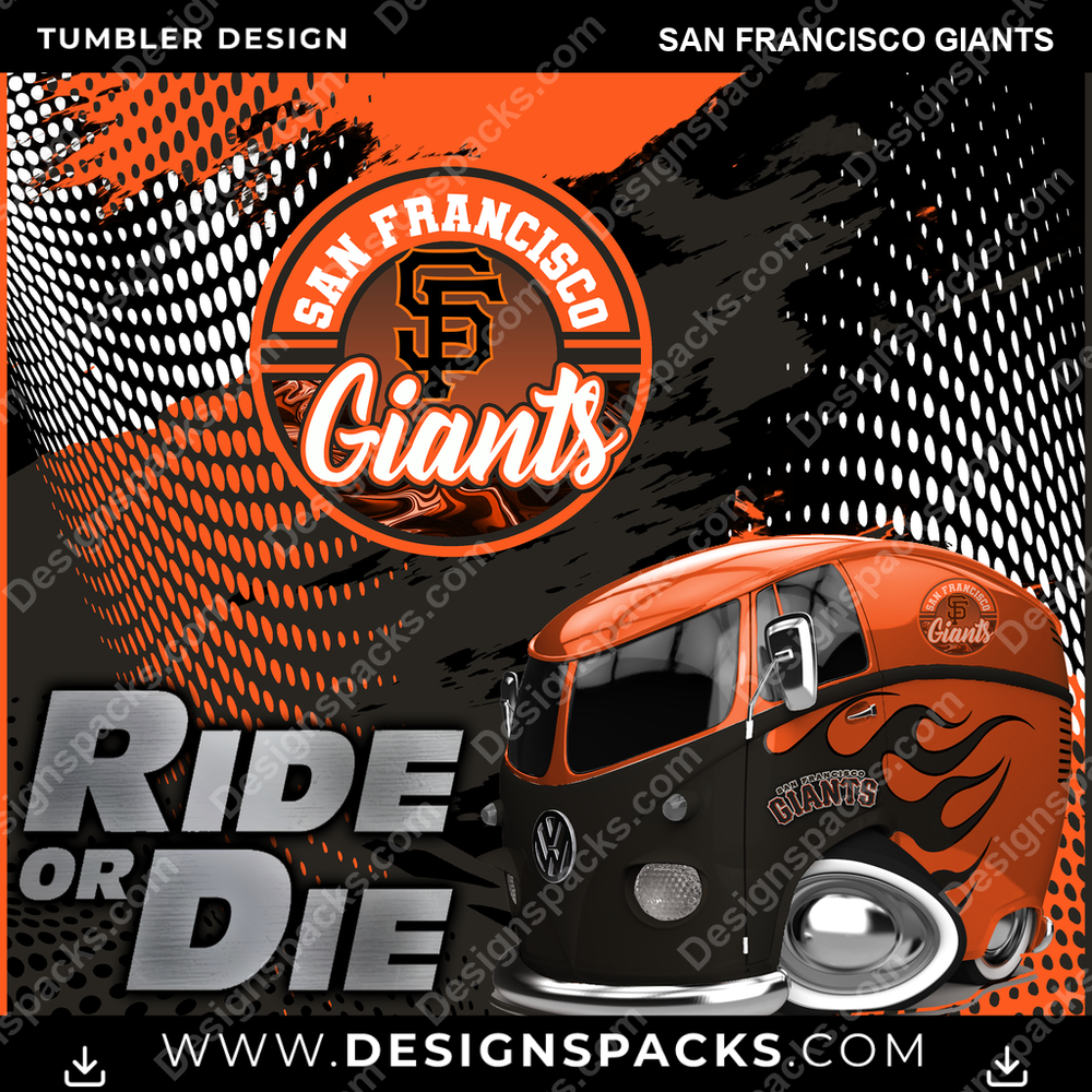 Baseball Ride or Die San Francisco Giants Tumbler Digital Wrap Design