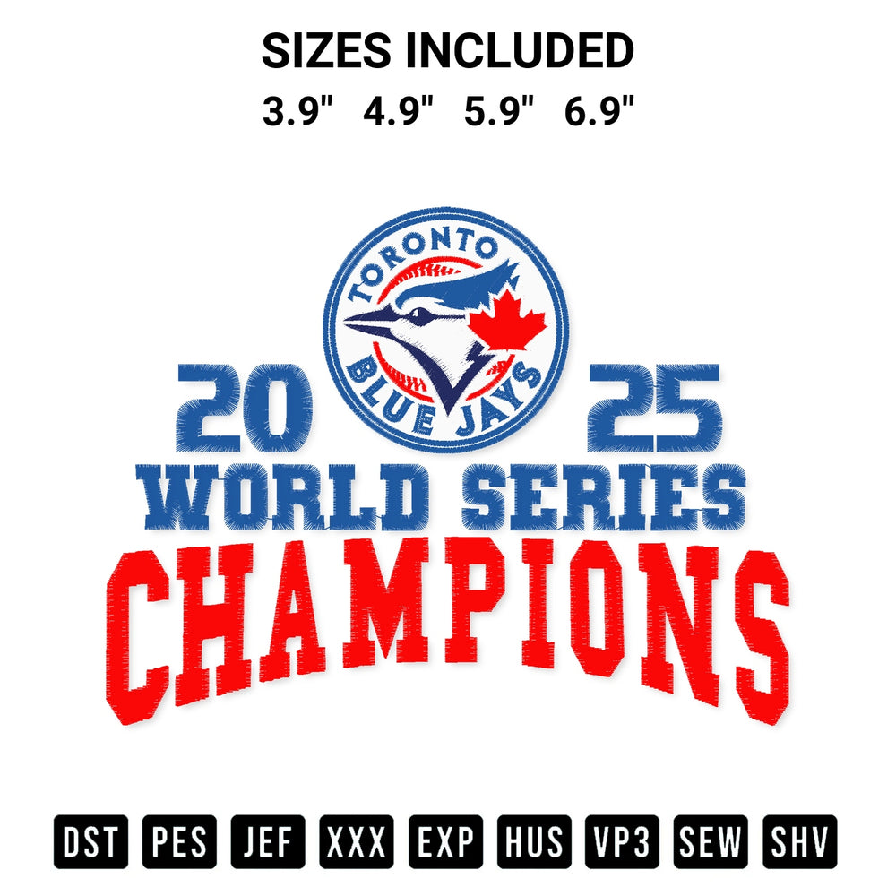 Shop the Toronto Baseball World Series Champions 2025 Embroidery Design machine embroidery pattern at Designspacks.com. Beautifully digitized for flawless stitching on any fabric. Available sizes: 3.9", 4.9", 5.9", 6.9".