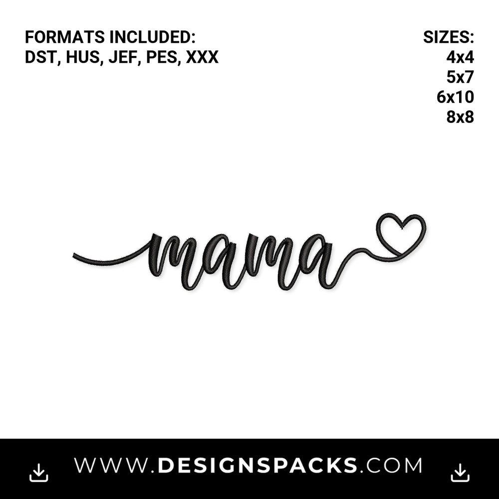 Mama with Heart Cursive Script Embroidery Design - Instant digital download pattern at Designspacks.com