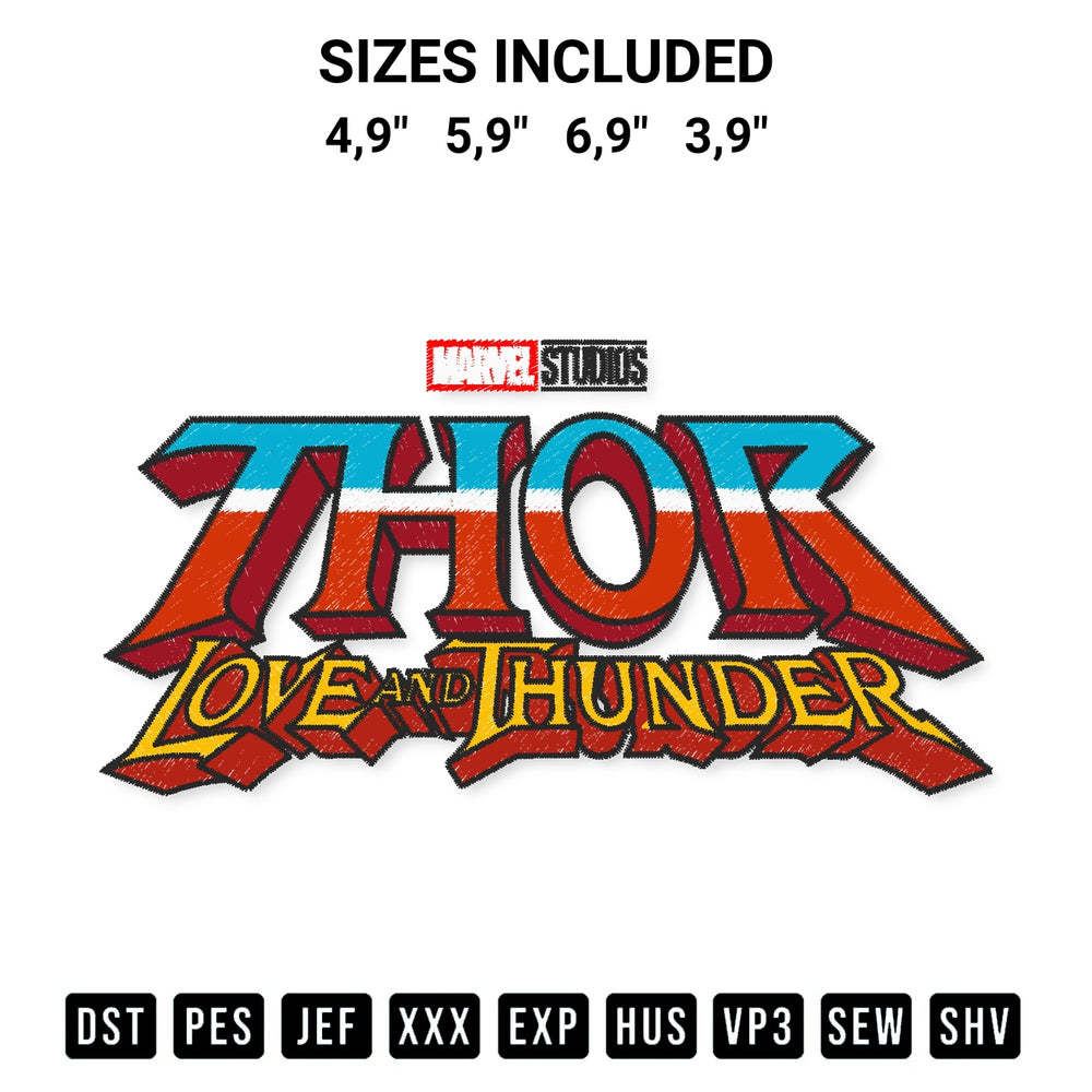 Transform your fabrics with the Thor Love And Thunder Logo Embroidery Design embroidery design. Instant access to premium digitized patterns at Designspacks.com. Available sizes: 4,9", 5,9", 6,9", 3,9".