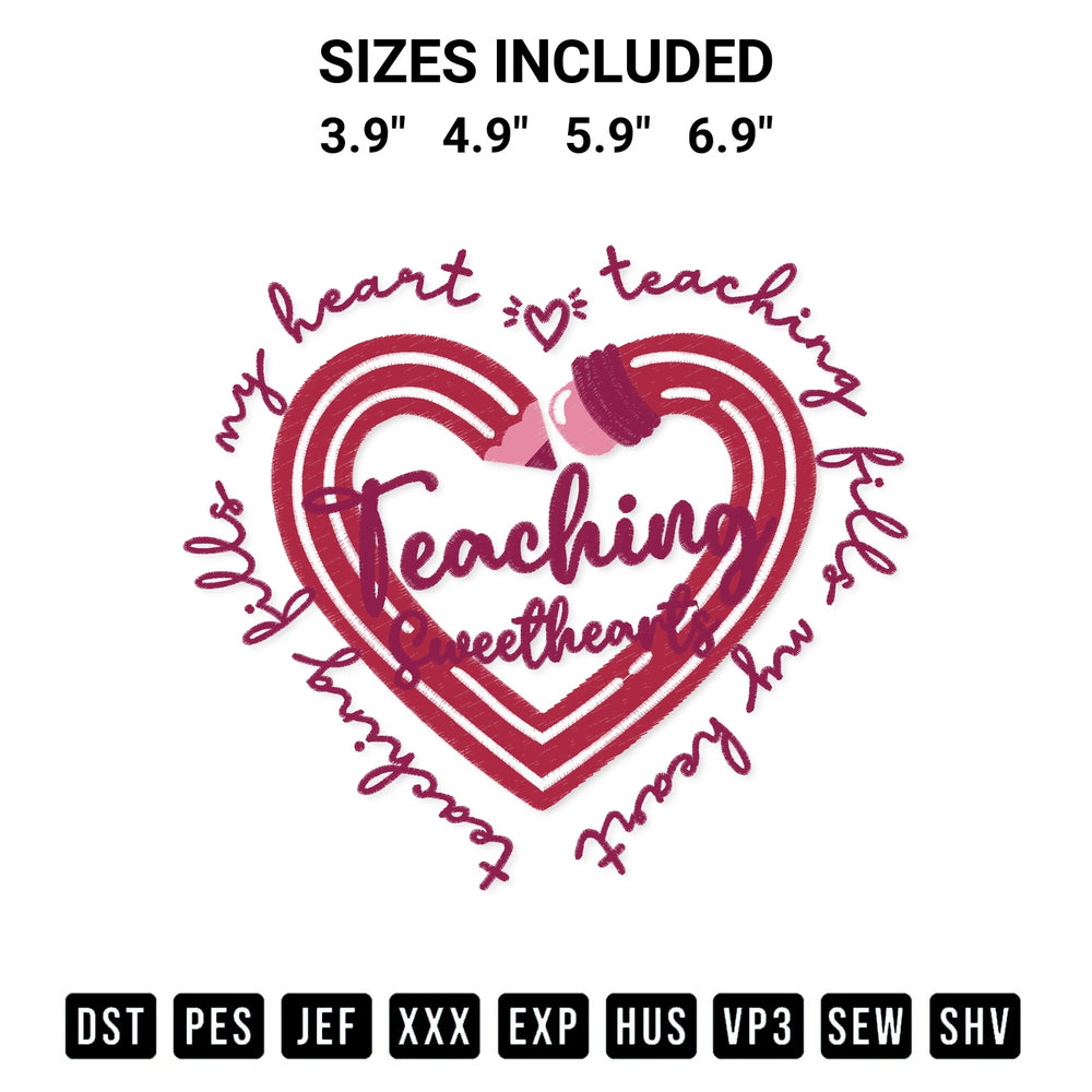 Add a unique touch to your apparel with the Teaching Sweethearts Teacher Embroidery Design embroidery file. Premium instant download available now on Designspacks.com. Available sizes: 3.9", 4.9", 5.9", 6.9".