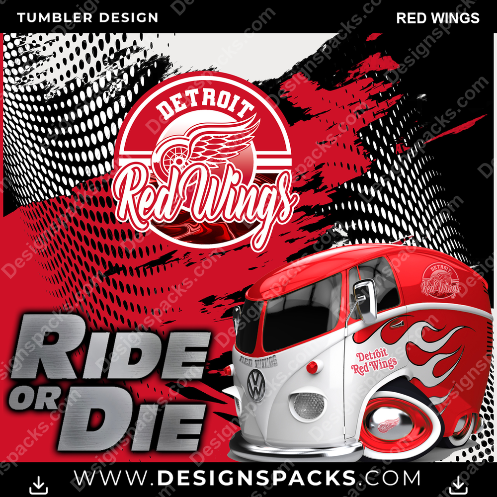 Ice Hockey RIDE or DIE RED WINGS NHL Hockey Tumbler Digital Wrap Design Download