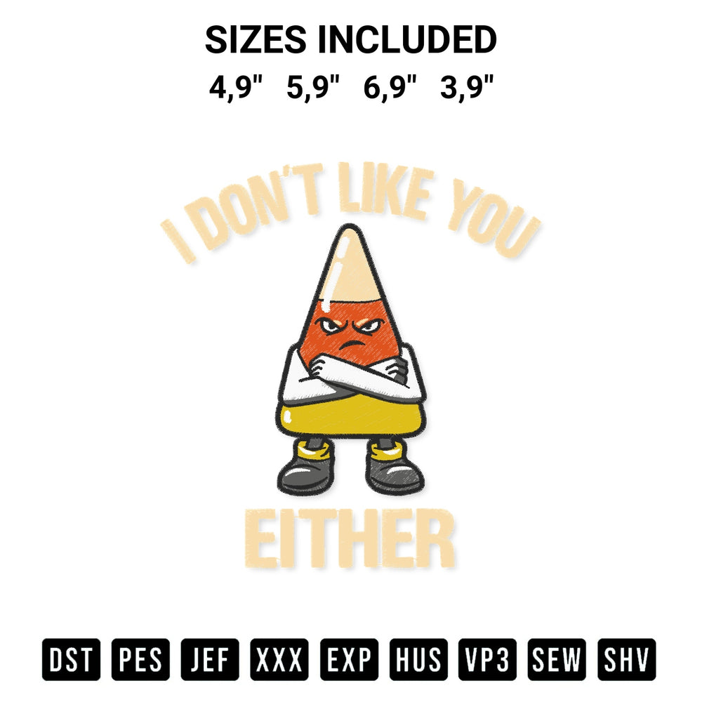 Elevate your next project with our I Dont Like You Either Funny Halloween Candy Corn Cool Kids Gift Logo Embroidery Design embroidery file. Shop high-quality digital patterns instantly at Designspacks.com. Available sizes: 4,9", 5,9", 6,9", 3,9".