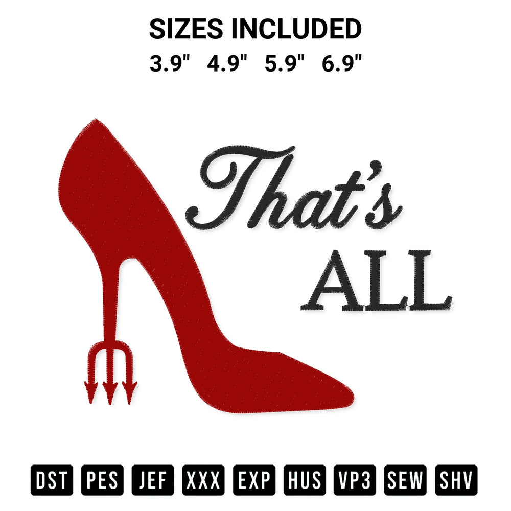 Elevate your next project with our Thats All Red High Heel Embroidery Design embroidery file. Shop high-quality digital patterns instantly at Designspacks.com. Available sizes: 3.9", 4.9", 5.9", 6.9".