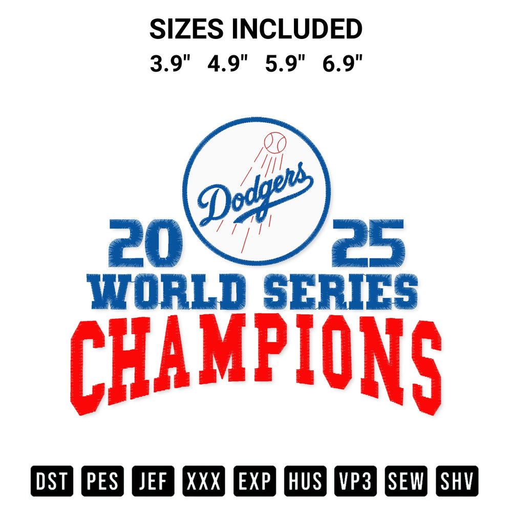 Elevate your next project with our 2025 World Series Champions Dodgers Embroidery Design embroidery file. Shop high-quality digital patterns instantly at Designspacks.com. Available sizes: 3.9", 4.9", 5.9", 6.9".