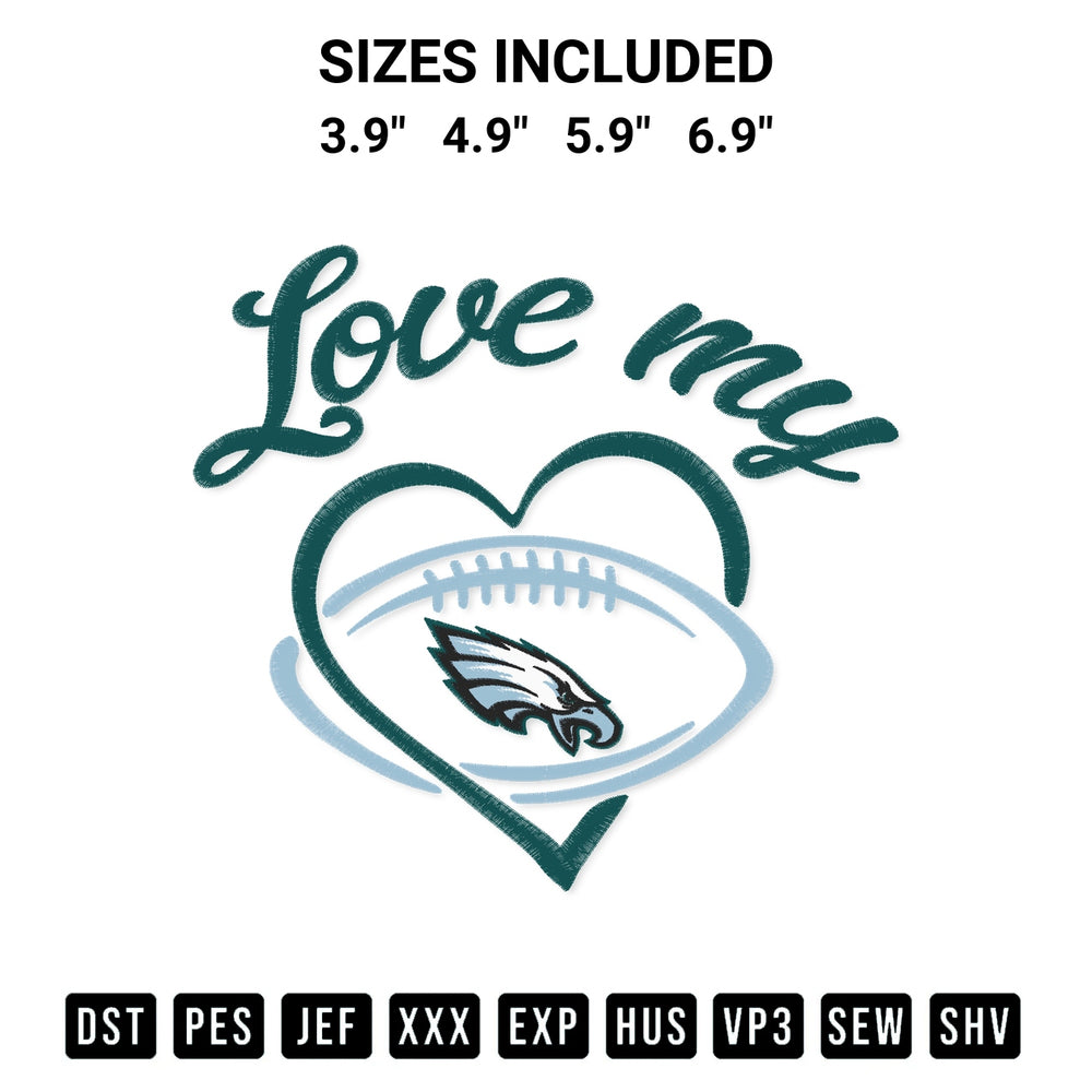 Create amazing crafts with the Love My Philadelphia Eagles Embroidery Design embroidery file. High-quality digital download from Designspacks.com, perfect for beginners and pros. Available sizes: 3.9", 4.9", 5.9", 6.9".