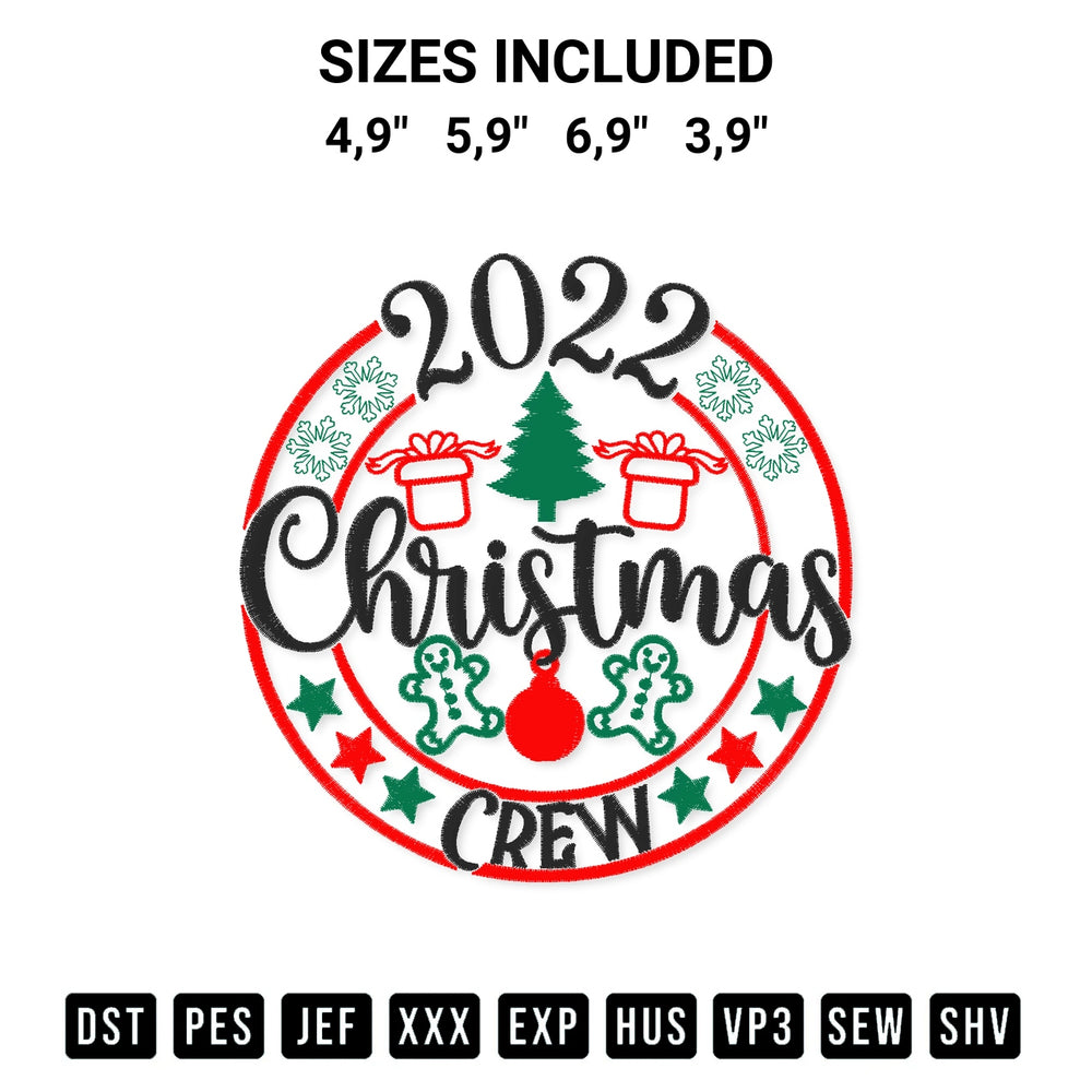 Looking for the perfect pattern? Download the 2022 Christmas Crew Logo Embroidery Design embroidery design today at Designspacks.com. Crisp, clean stitching guaranteed. Available sizes: 4,9", 5,9", 6,9", 3,9".