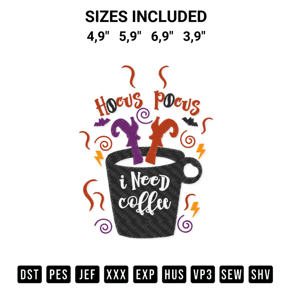 Discover the perfect addition to your crafting collection: Hocus Pocus I Need Coffee To Focus Funny Coffee Lovers Matching Halloween Logo Embroidery Design embroidery file. Instantly available at Designspacks.com. Available sizes: 4,9", 5,9", 6,9", 3,9".