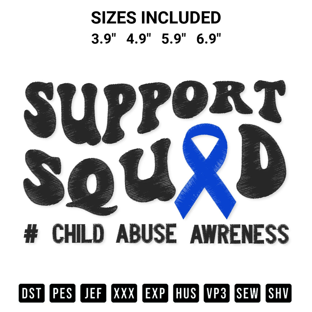 Transform your fabrics with the Support Squad Child Abuse Awareness Embroidery Design embroidery design. Instant access to premium digitized patterns at Designspacks.com. Available sizes: 3.9", 4.9", 5.9", 6.9".