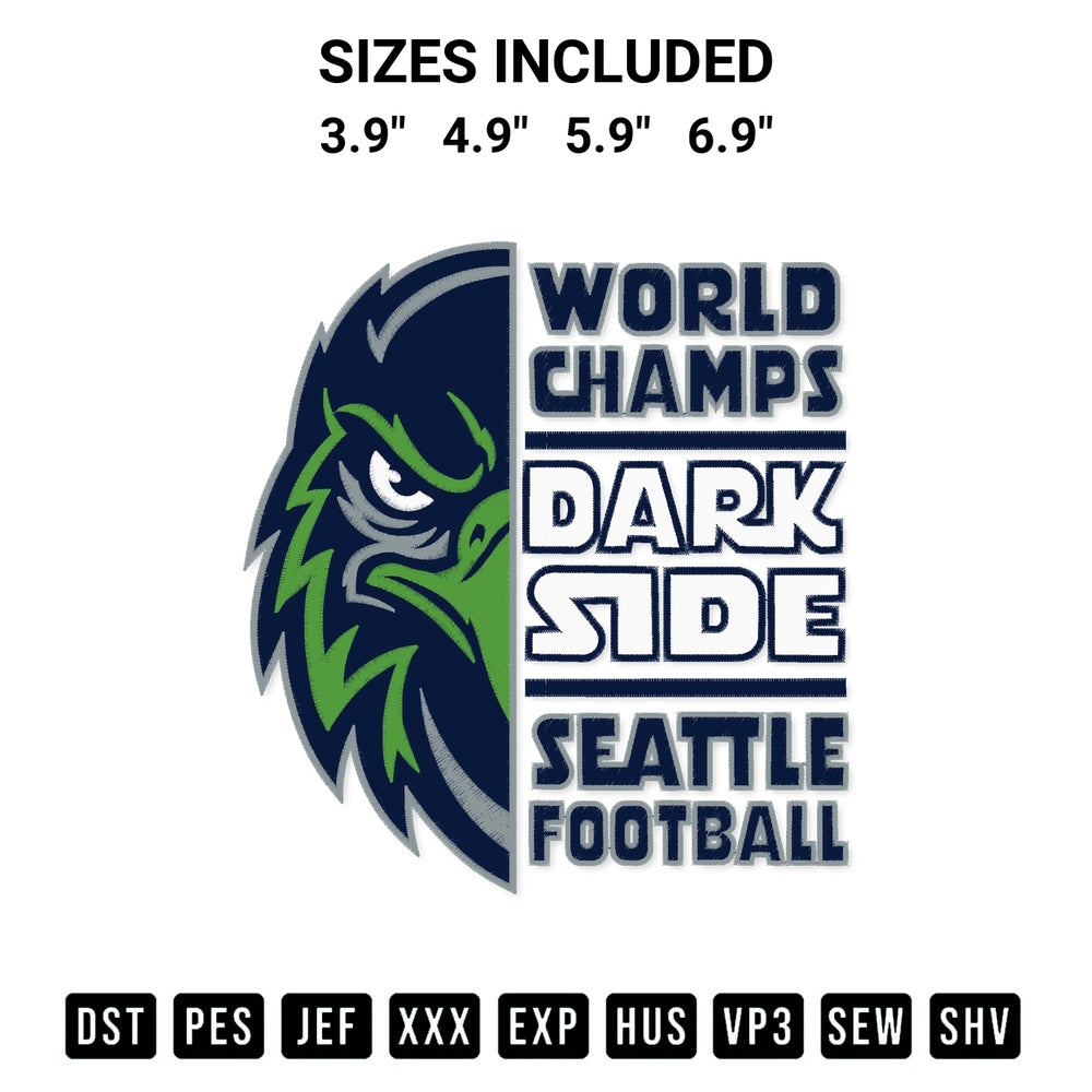 Shop the World Champs Dark Side Seattle Football Embroidery Design machine embroidery pattern at Designspacks.com. Beautifully digitized for flawless stitching on any fabric. Available sizes: 3.9", 4.9", 5.9", 6.9".