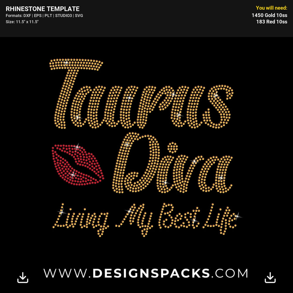 Taurus Diva Lips Best Life Rhinestone Digital Template