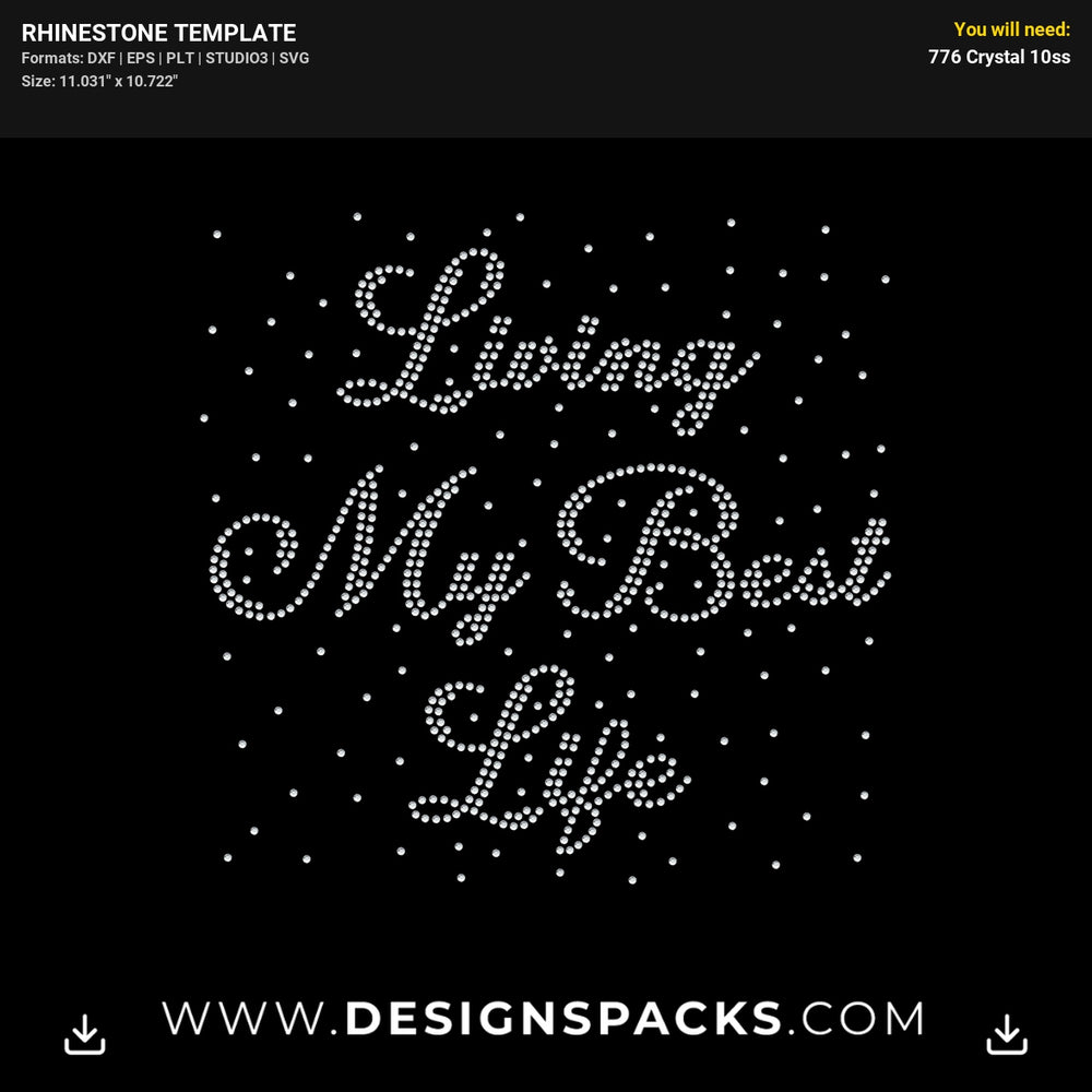 Living My Best Life Updated Rhinestone Digital Template
