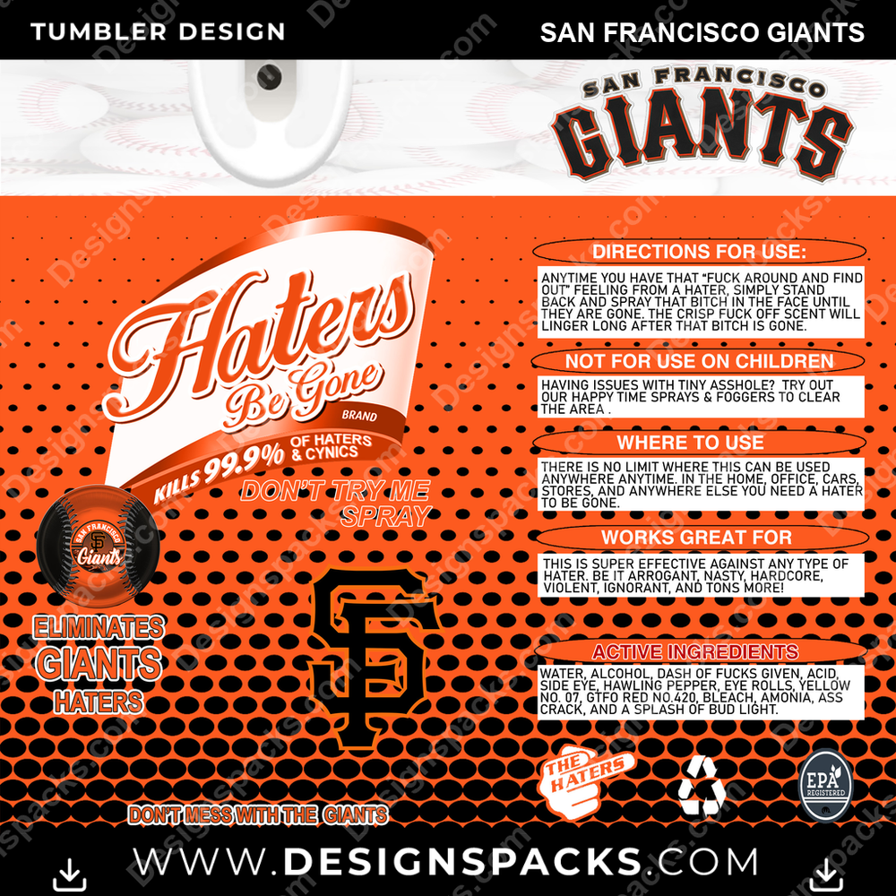 Baseball Haters Be Gone San Francisco Giants Tumbler Digital Wrap Design