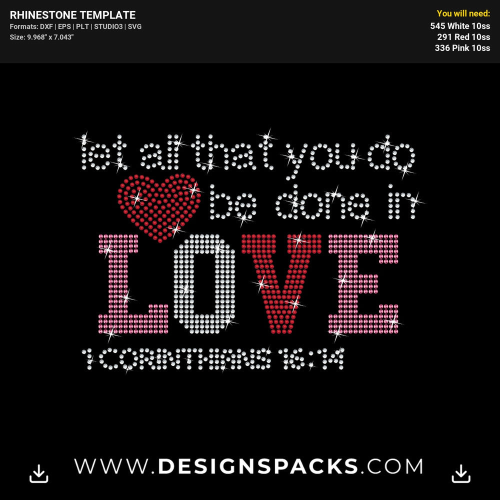 Let All That You Do Be Done In Love Heart Corinthians 16 Rhinestone Digital Template