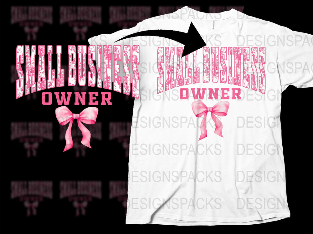 Small Business Owner T-Shirt, Pink Glitter Text, Bow Graphic Tee, Women's Entrepreneur Apparel