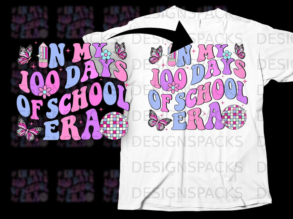"In My 100 Days of School Era" text with butterflies and disco ball.
