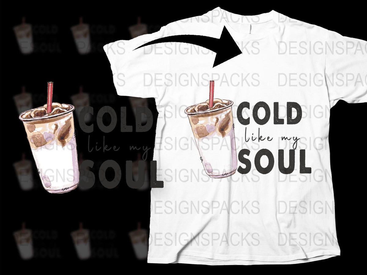 Funny Iced Coffee T-Shirt, Cold Like My Soul Quote, Trendy Graphic Tee, Hipster Style Unisex T-Shirt
