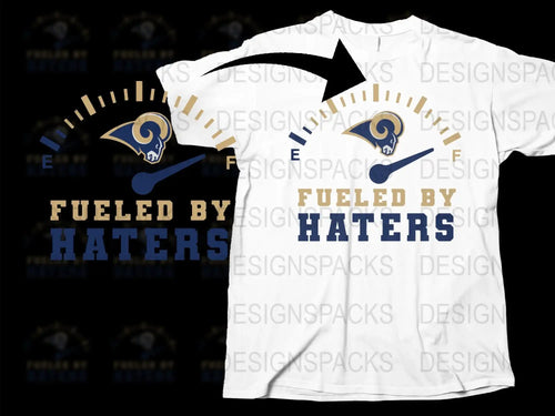 Fueled By Haters T-Shirt, Los Angeles Rams Inspired Sports Tee, Fan Apparel, Graphic White Shirt, Football Season Gear, Unisex Clothing