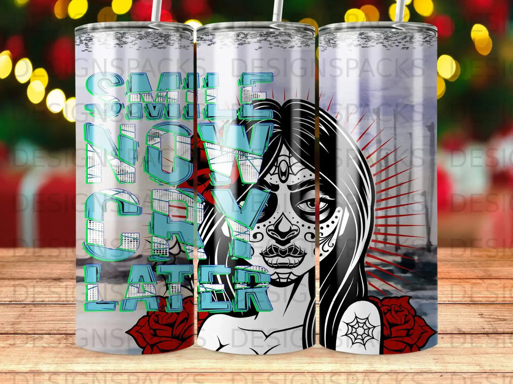 Day of the dead skull woman with roses and "Smile now, cry later" text.
