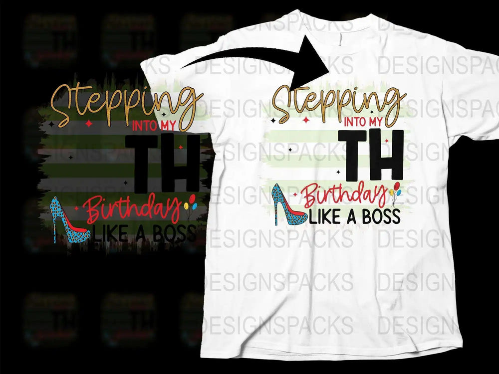 Boss Birthday Shirt, Stepping Into My 30th Birthday Like a Boss T-Shirt, Stylish Party Celebration Tee, Fun Milestone Gift Idea