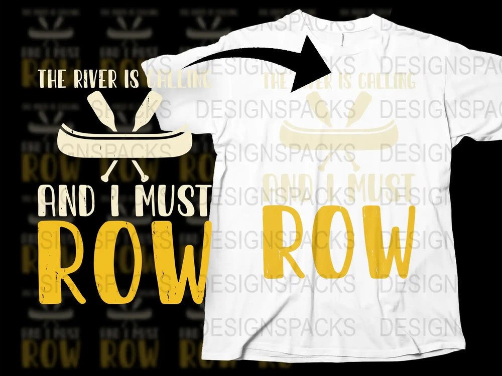 Rowing T-Shirt, Kayak Lover Gift, River Is Calling, Must Row Quote, White Graphic Tee, Outdoor Sports Enthusiast Present