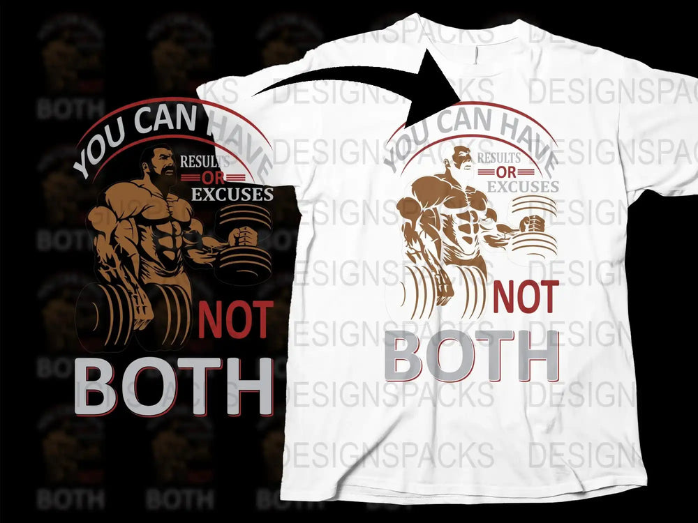 Motivational Workout Shirt, You Can Have Results or Excuses Graphic Tee, Gym Apparel, Fitness Clothing for Men and Women