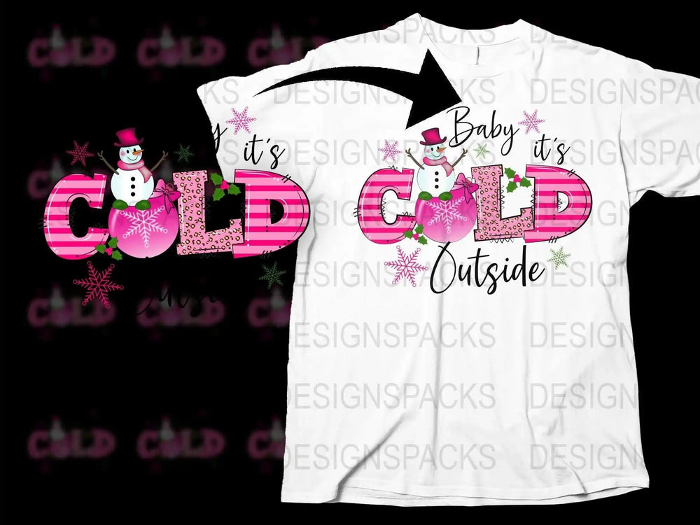 Winter Themed T-Shirt 'Baby It's Cold Outside' with Snowman Graphic, Festive Holiday Top, Unisex White Tee with Pink Lettering and