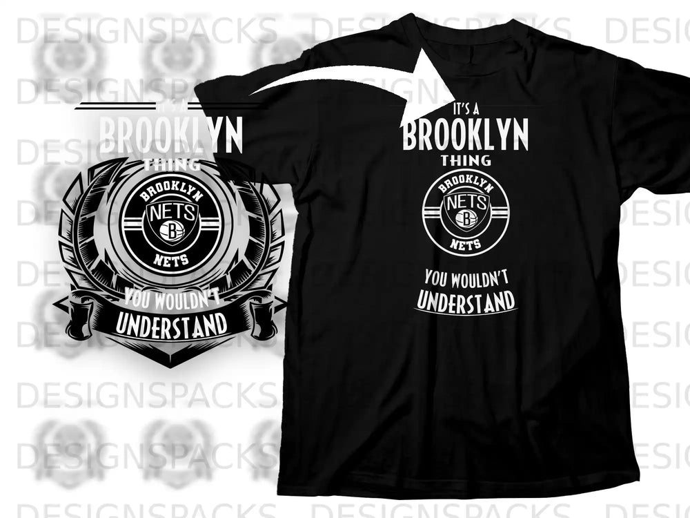 Brooklyn Nets You Wouldn't Understand Brooklyn Thing Shirt