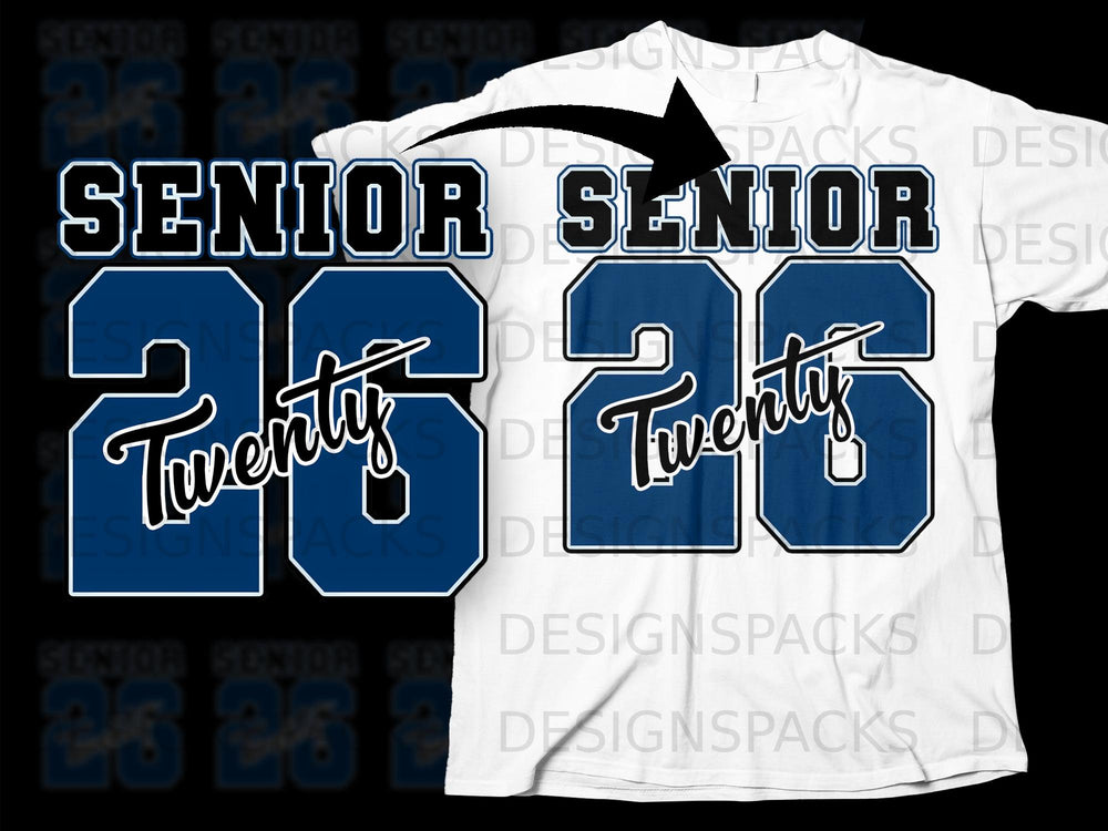 Blue "Senior 26 Twenty 26" design on a white t-shirt.