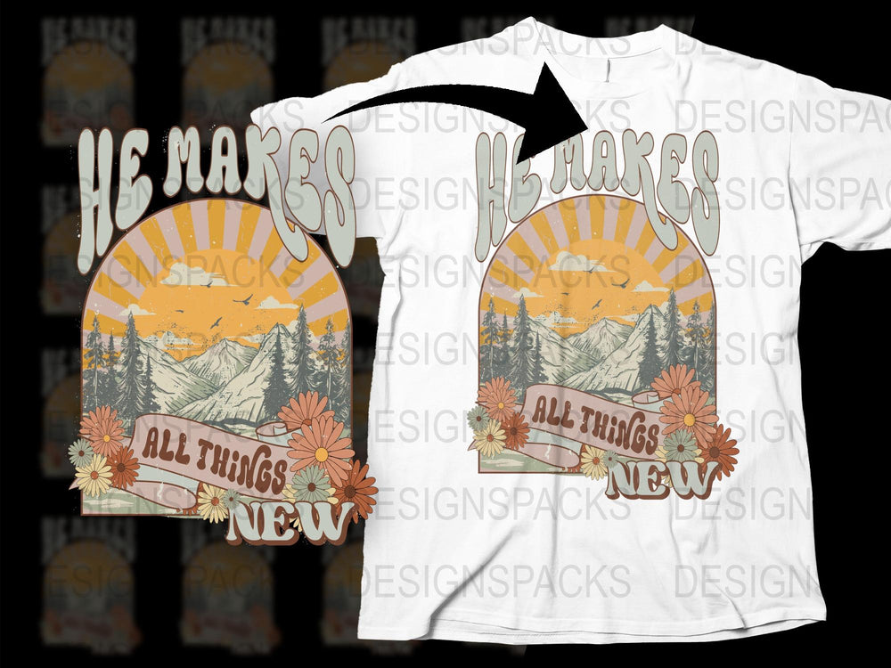 Inspirational Quote T-Shirt, He Makes All Things New, Mountain Sunset Graphic Tee, Floral Design Unisex Shirt