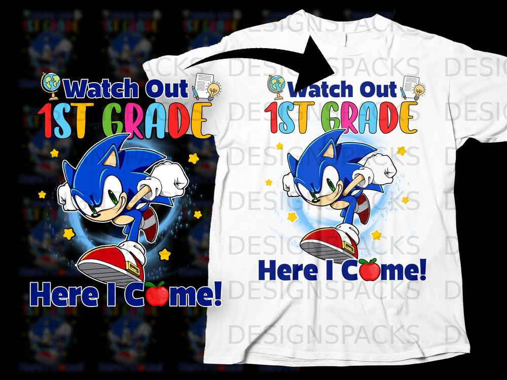 Sonic the Hedgehog runs with text that says "Watch Out 1st Grade Here I Come!".