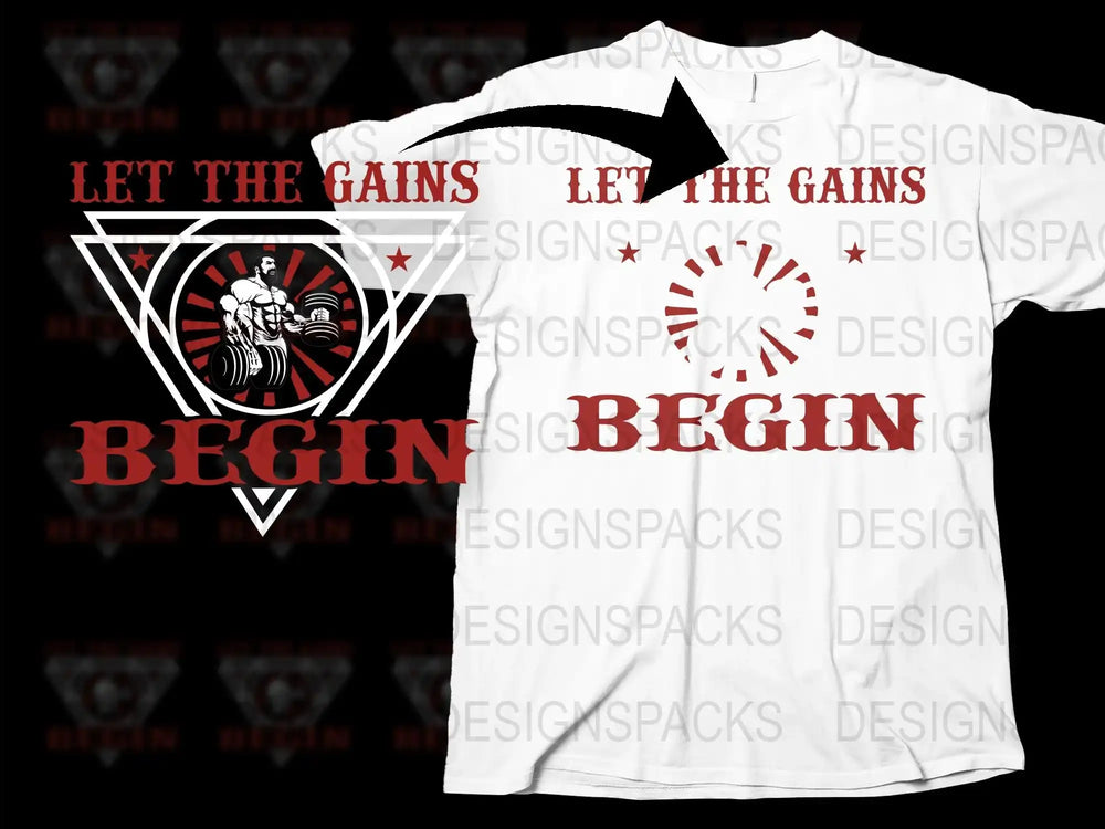 Let the Gains Begin Workout T-Shirt, White Gym Shirt, Motivational Fitness Tee, Bodybuilding Top, Athletic Apparel, Exercise Clothing